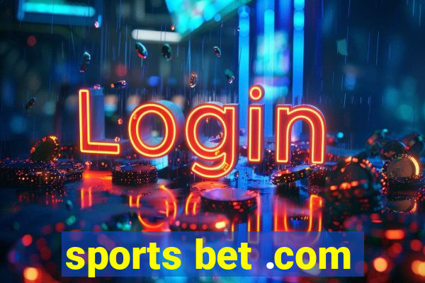 sports bet .com